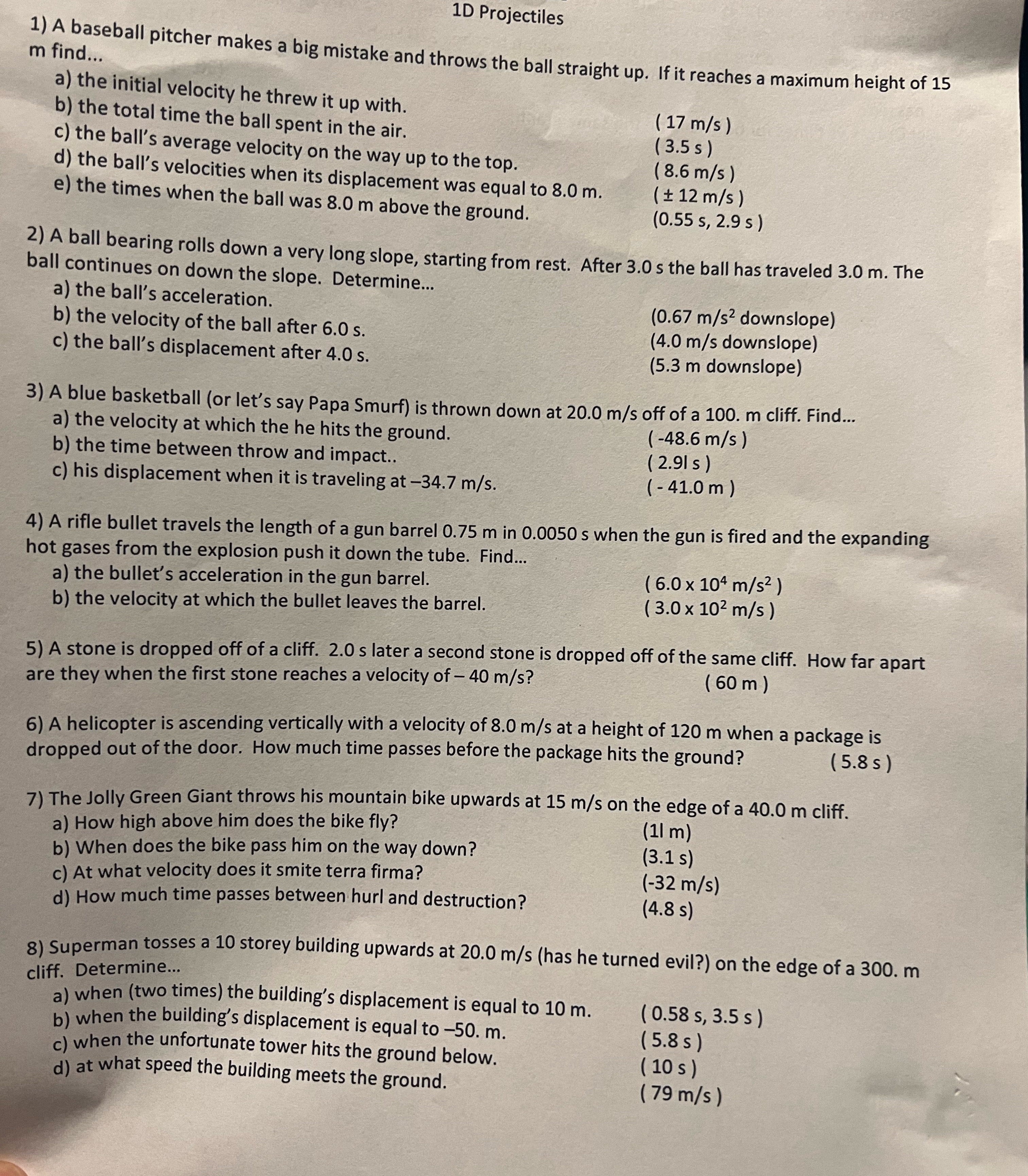  1D Projectiles m find... 1) A baseball pitcher makes a big
