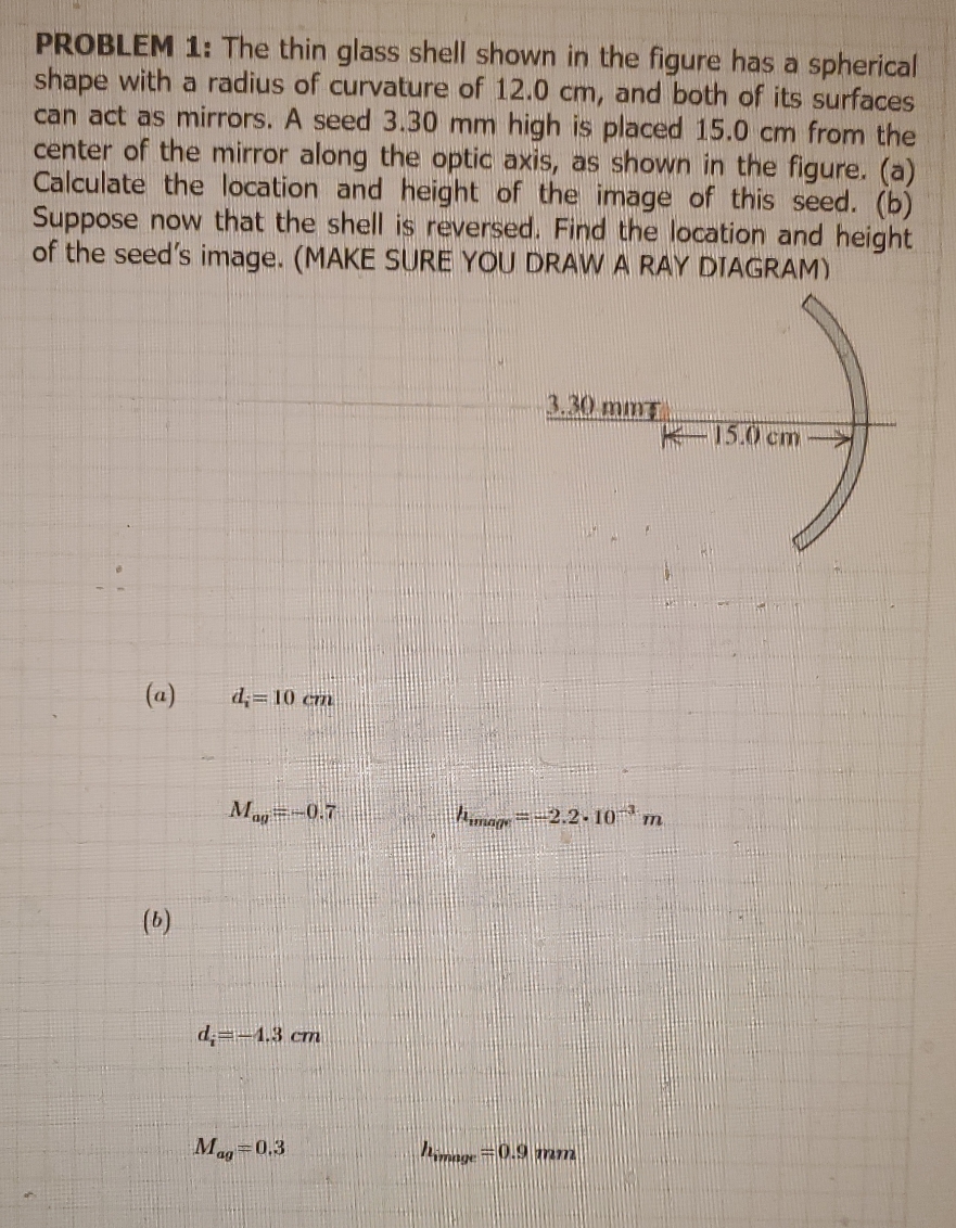 Please show all work and formulas PROBLEM 1: The thin glass shell