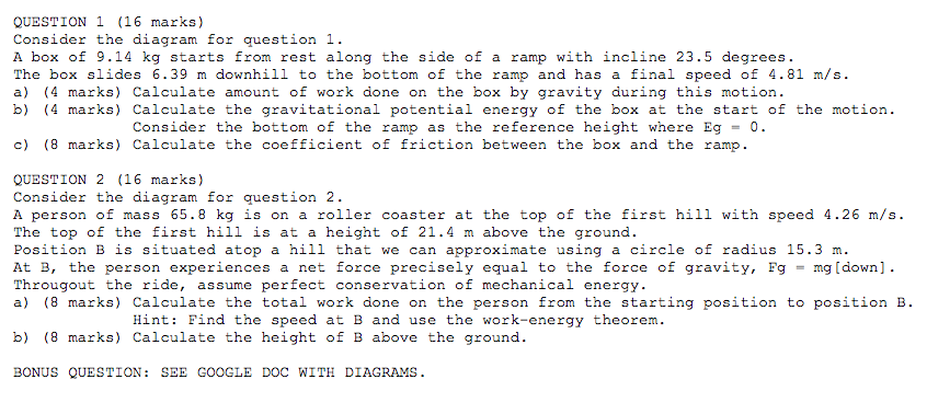  QUESTION 1 {16 marks} Consider the diagram for question 1. A