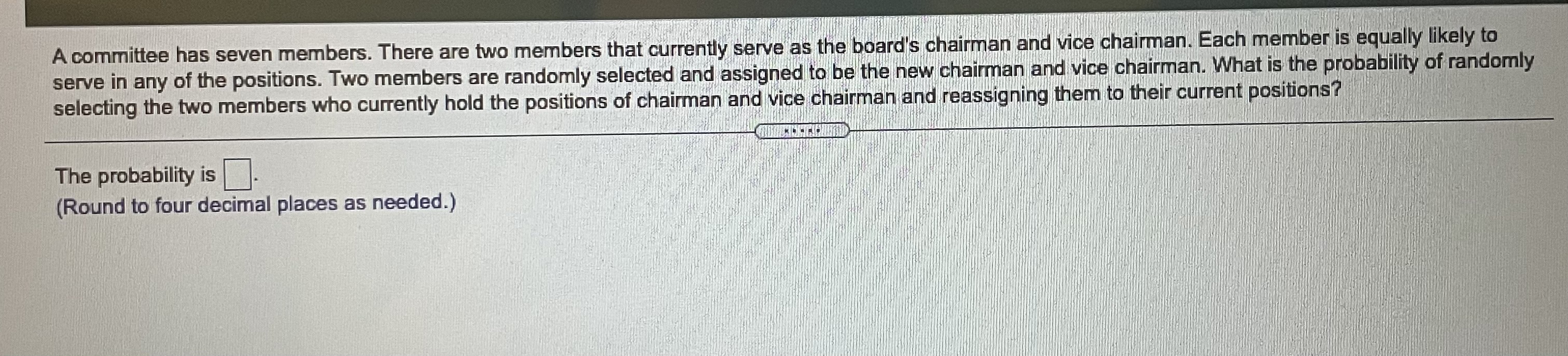 No work is needed, only the correct answer please: A committee has