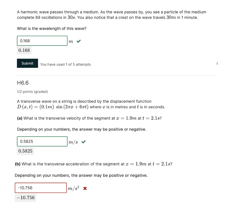 by, you see a particle of the medium complete 89 oscillations in