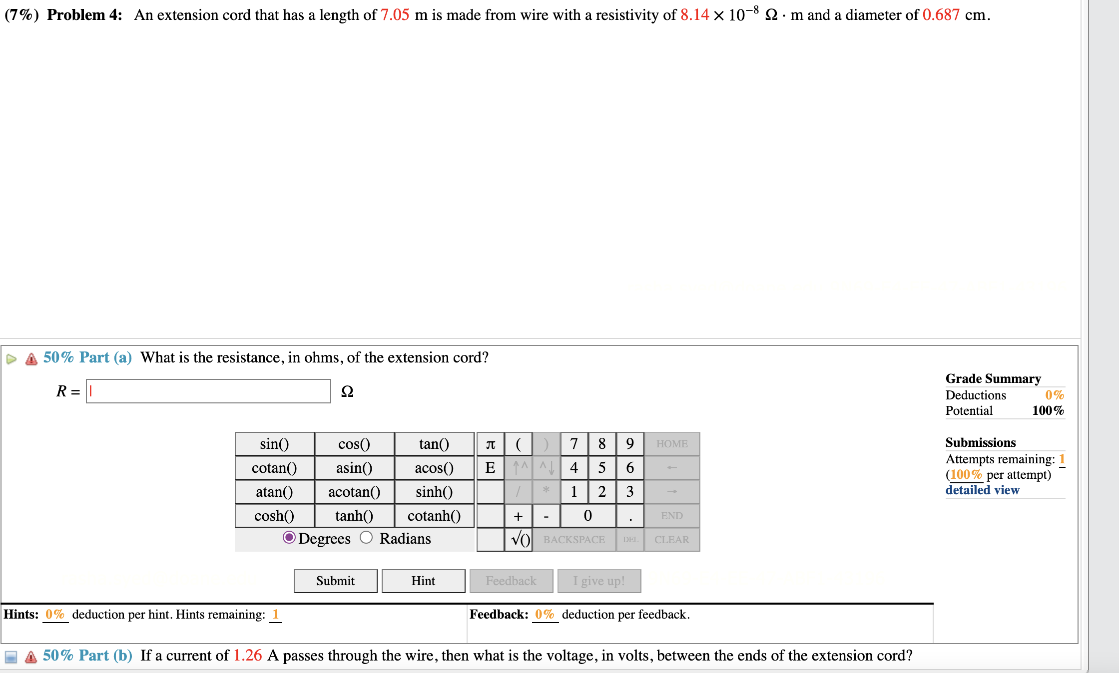 (7%) Problem 4: An extension cord that has a length of