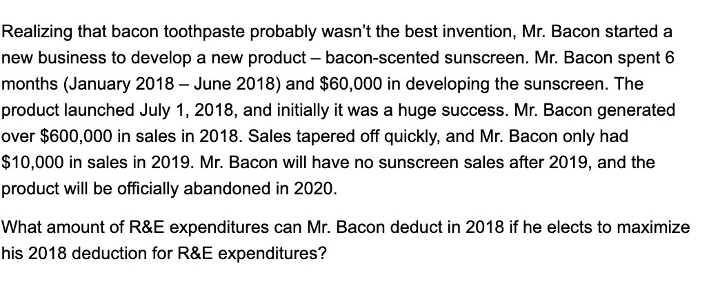 Realizing that bacon toothpaste probably wasn't the best invention, Mr. Bacon
