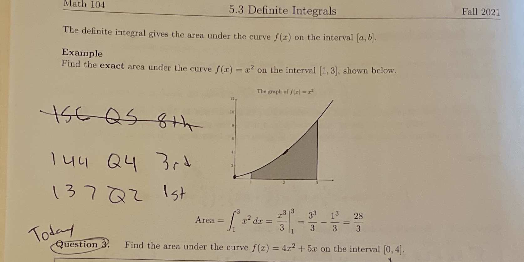 Math 104 5.3 Definite Integrals Fall 2021 The definite integral gives