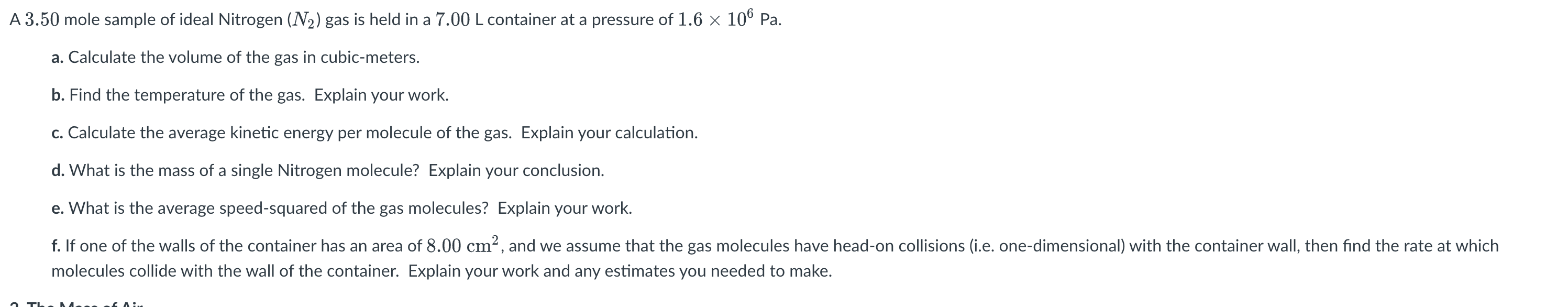 Please help. Write them all with correct units and answers.A 3.50 mole