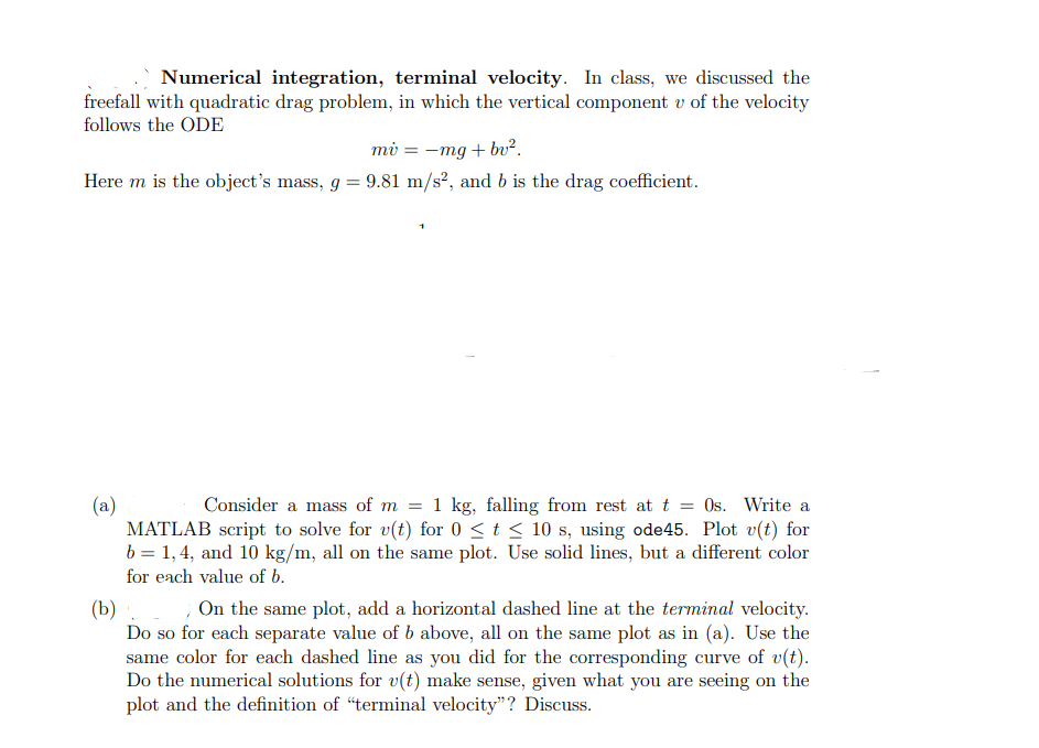 quadratic drag problem, in which the vertical component v of the velocity