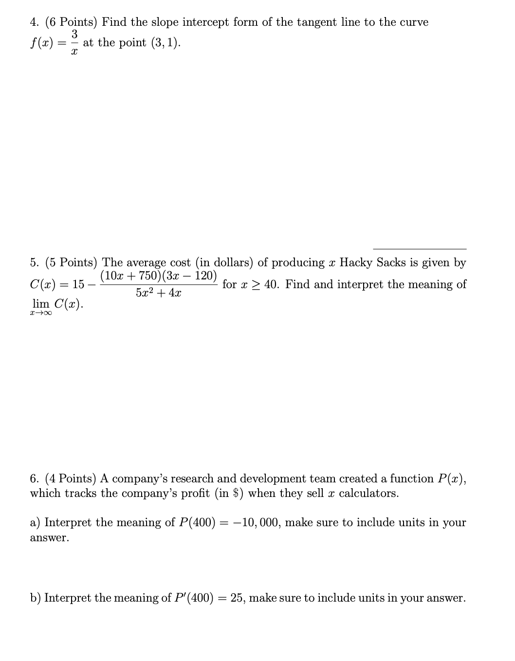  Please help! 1. (1 Point Each) For the function f whose
