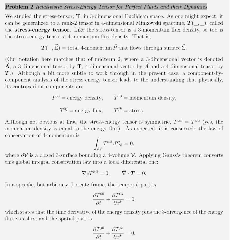 c) Problem 2 Relativistic Stress-Energy Tensor for Perfect Fluids and their Dynamics