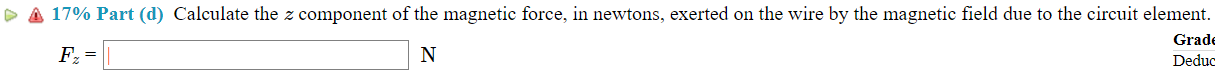 Calculate the z component of the magnetic force, in newtons, exerted on