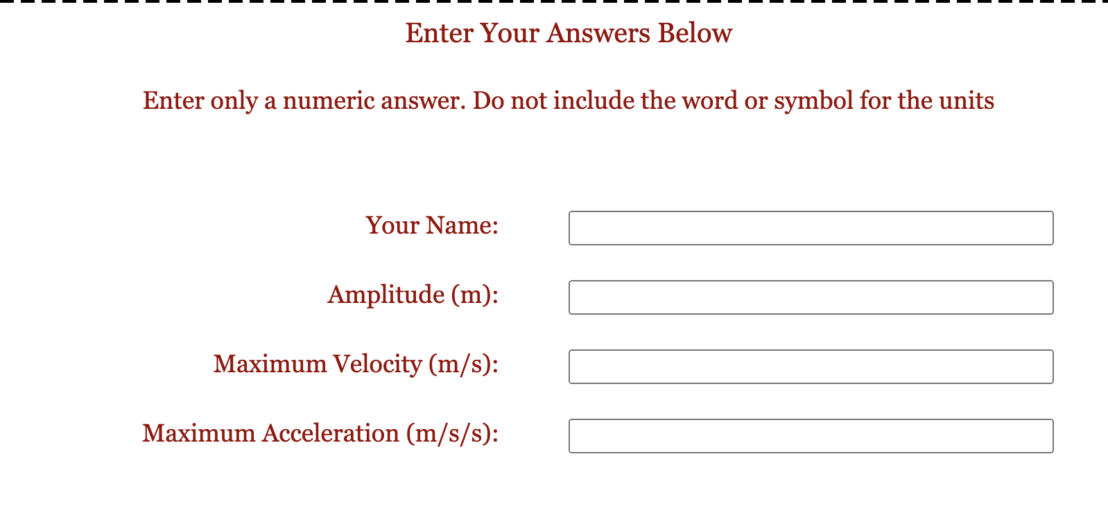 find the amplitude of oscillation as well as the maximum velocity and