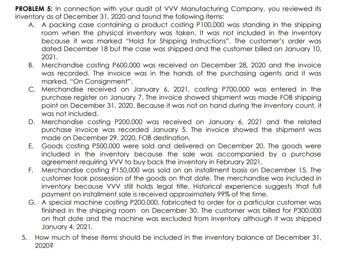 Please answer the question bellow the following the given problem PROBLEM 5: