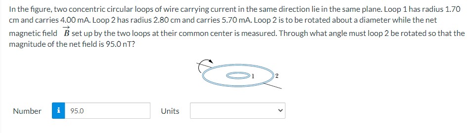 resulting circular loop, which has a radius of 2.7 cm? Number i