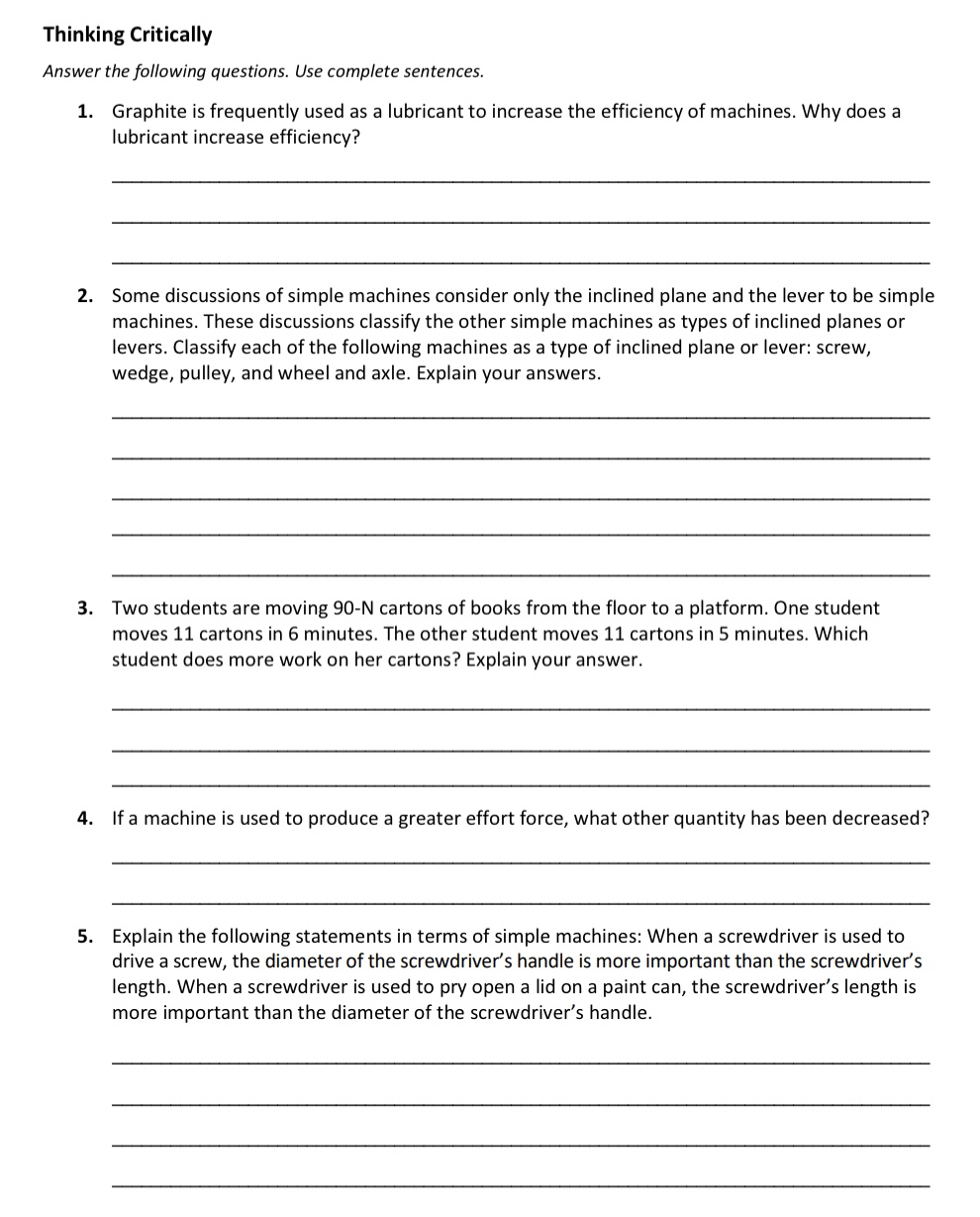  Thinking Critically Answer the following questions. Use complete sentences. 1. Graphite