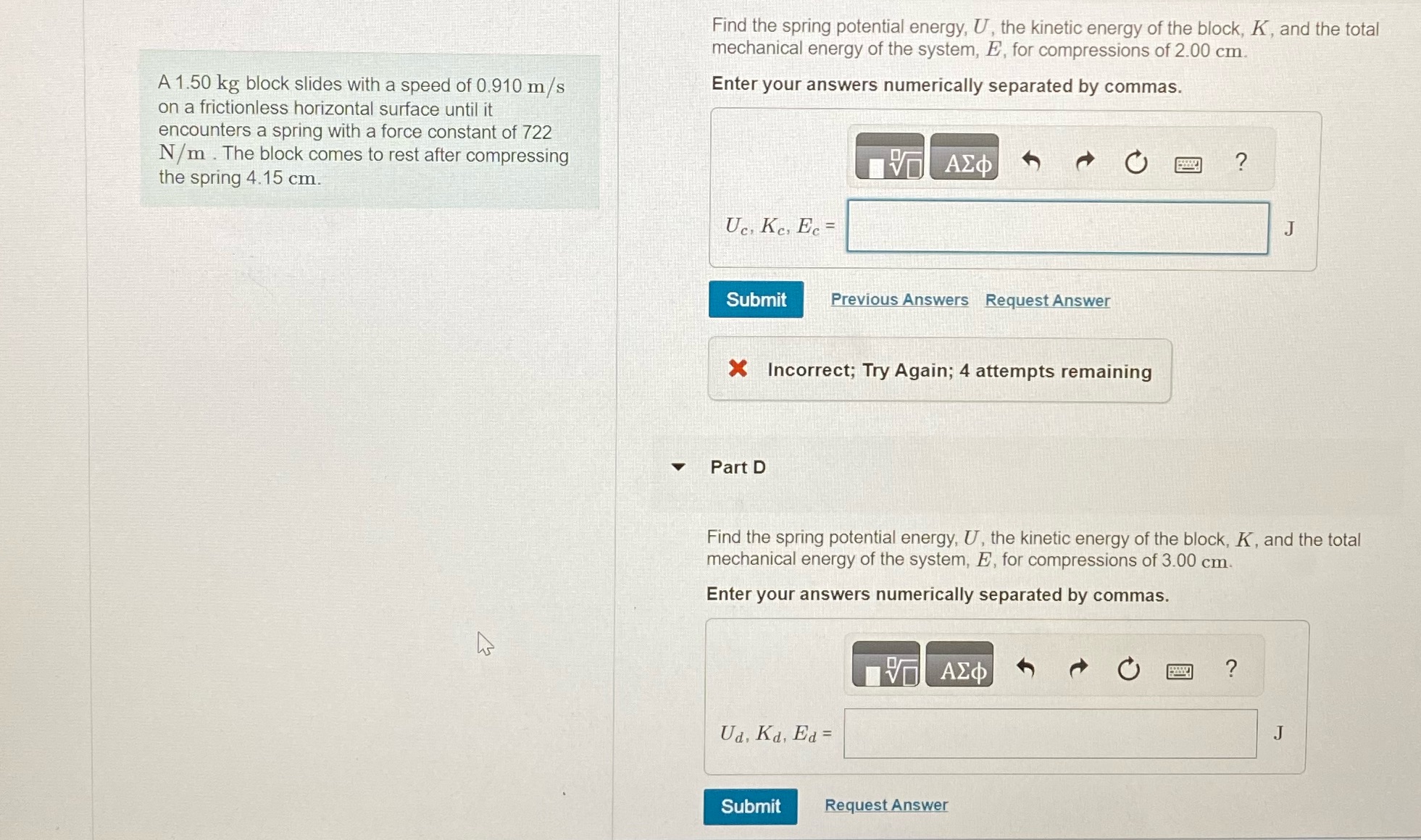 Solve for Find the spring potential energy, U, the kinetic energy of