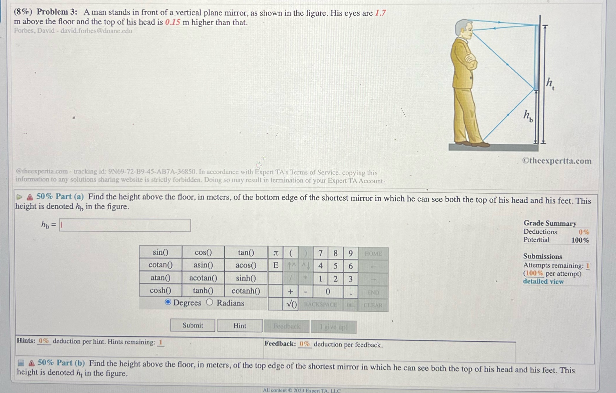complete both part's please (8%) Problem 3: A man stands in front