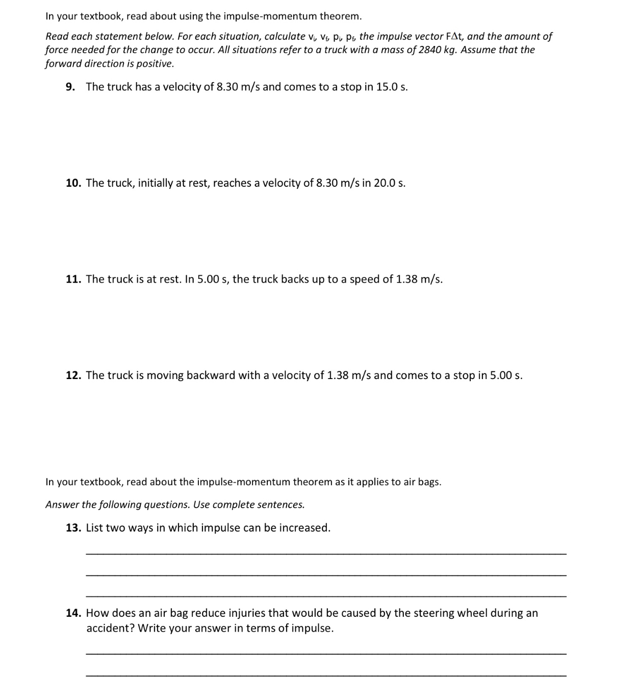 Time (a) 1. What is the magnitude of the force acting on