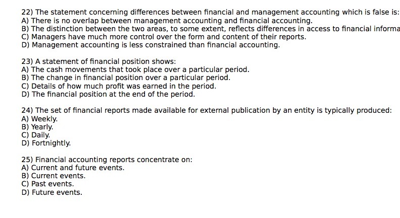 is false is: A] There is no ovedap between management accounting and