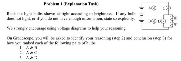 Problem (Explanation Task) A Rank the light bulbs shown at right according