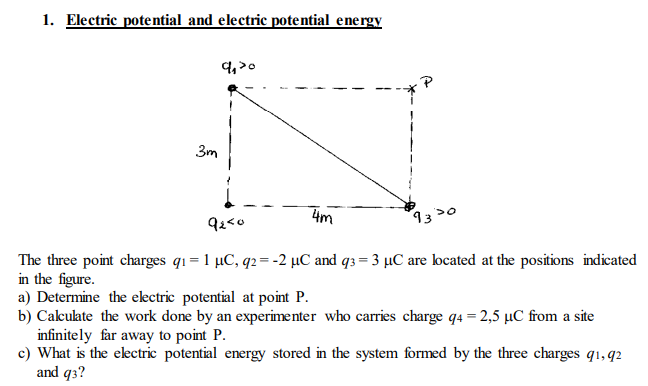 1 gC, q2 = -2 PIC q; = 3 PIC are bcated