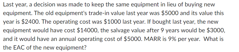 Last year, a decision was made to keep the same equipment