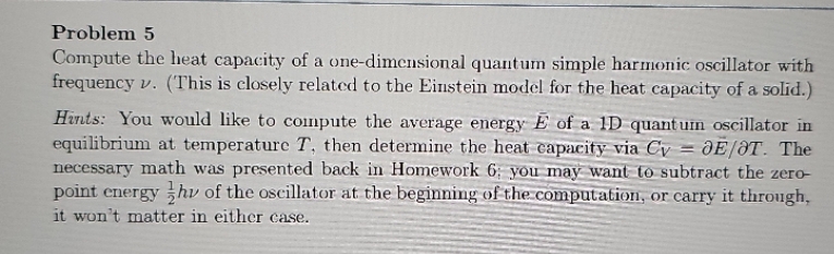 how would I solve this? Problem 5 Compute the heat capacity of