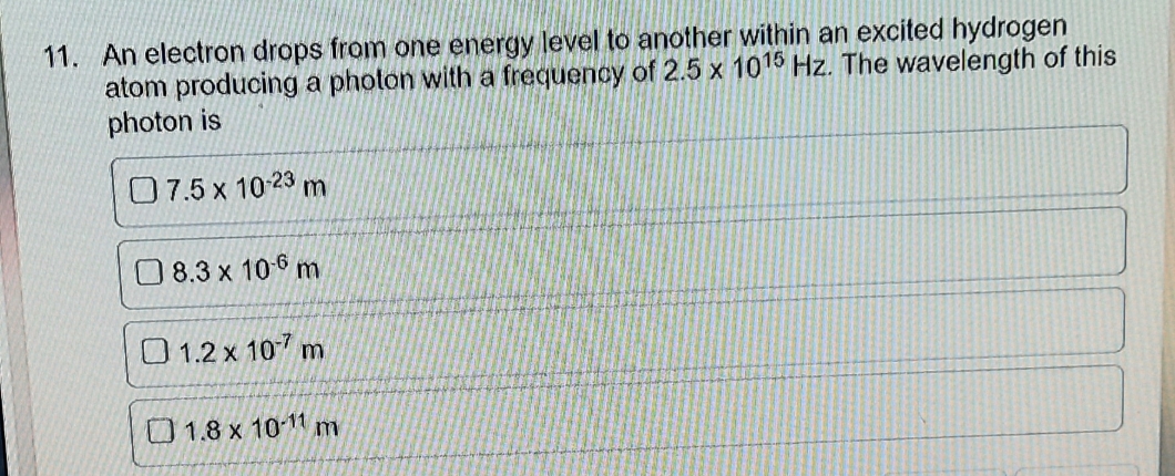 11. please help 11. An electron drops from one energy level to