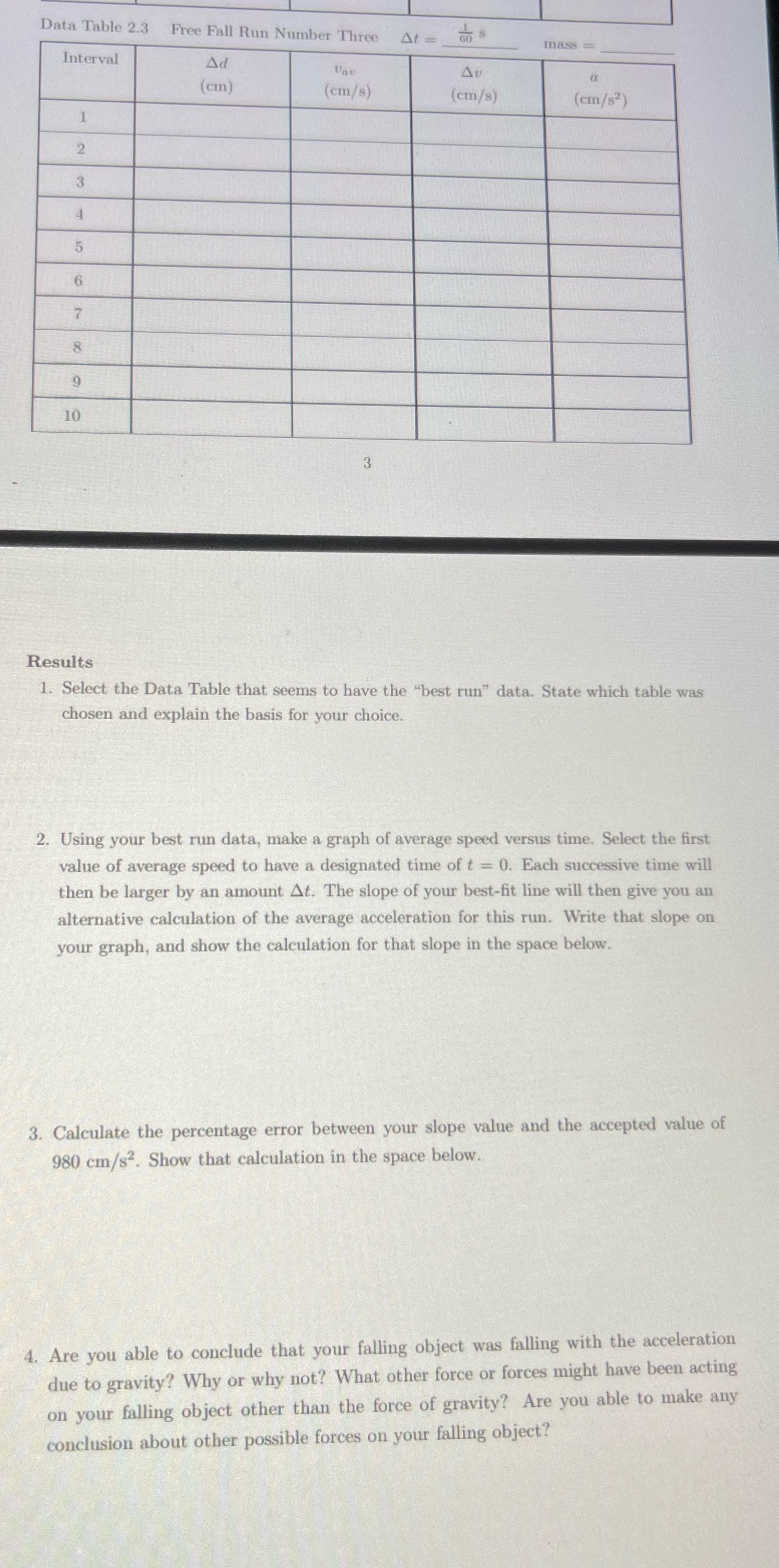 please fill out table and answer questions Data Table 2.3 Free Fall