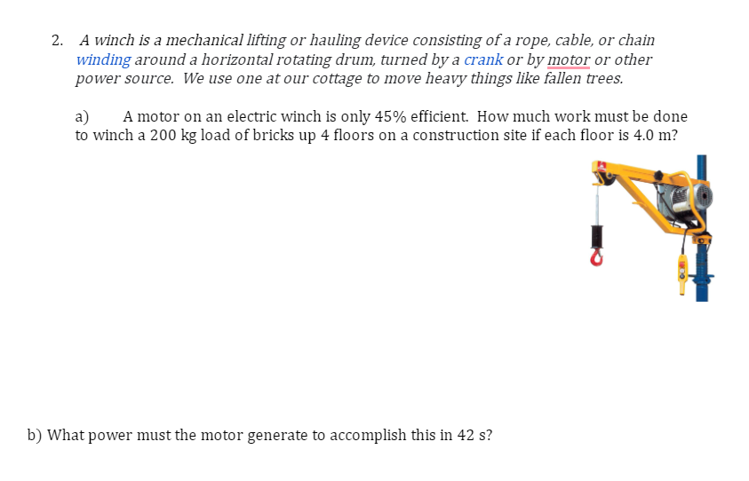 of a rope, cable, or chain Musing around a horizontal rotating o'runi,