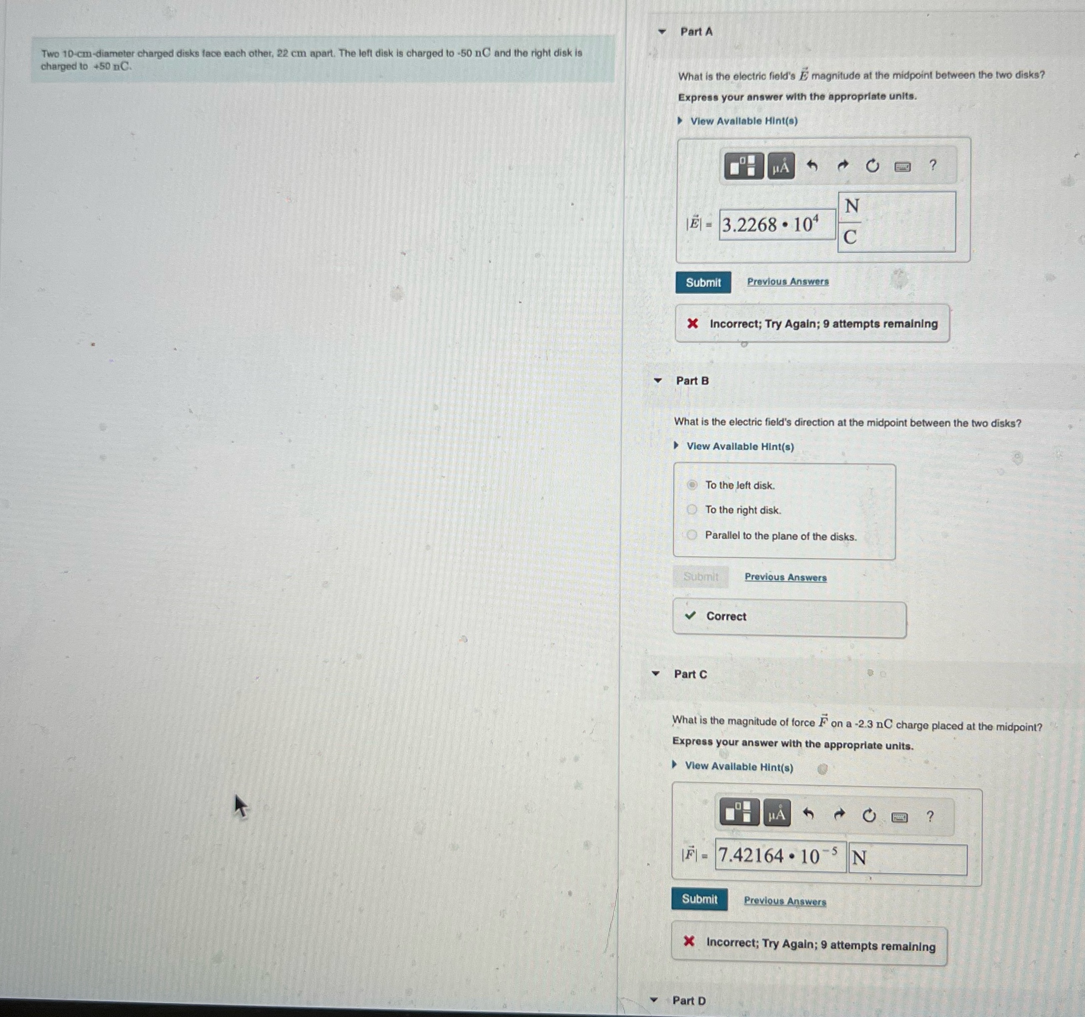 Part A Two 10-cm-diameter charged disks face each other, 22 cm