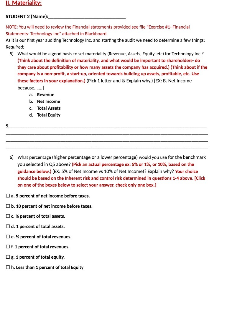 the Financial statements provided see file "Exercise #1- Financial Statements- Technology Inc"