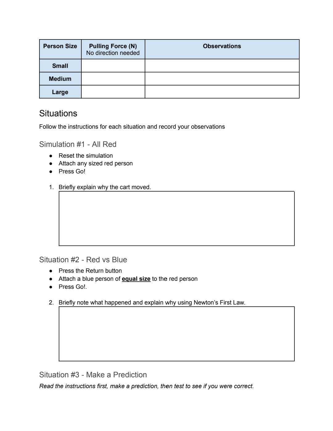  Go tohttps://phet.colorado.edu/sims/html/forces-and-motion-basics/latest/forces-and-motion-basics_en.html and click on the "Net Force" box. please write