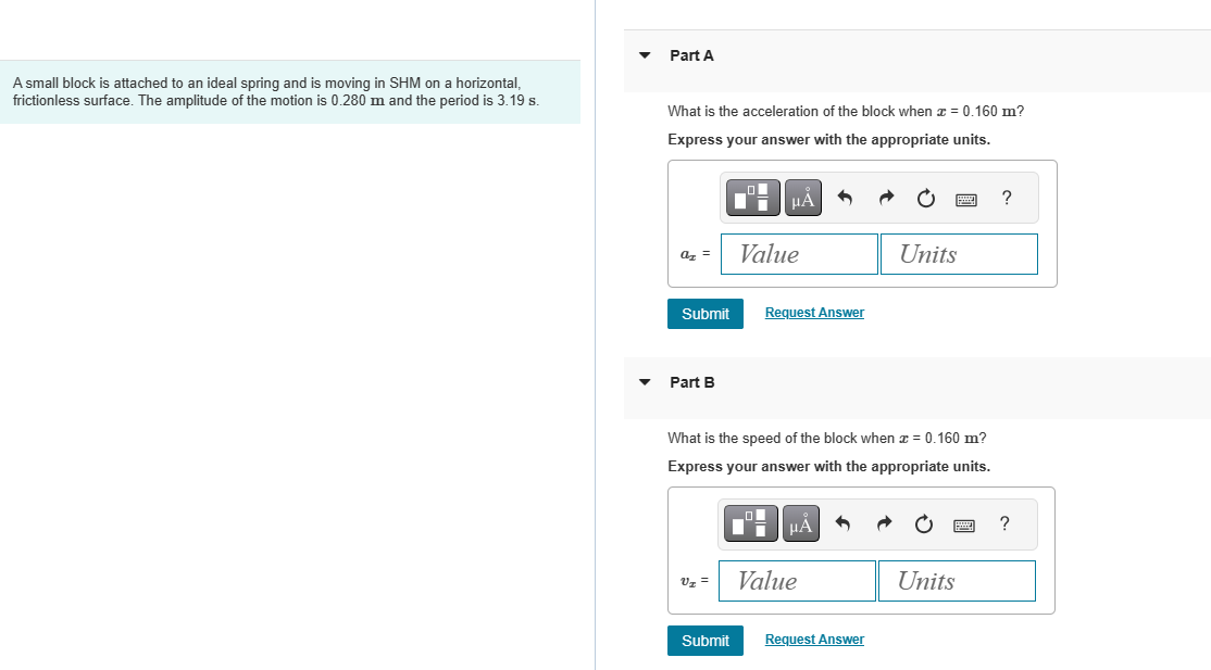 V Part A A small block is attached to an ideal
