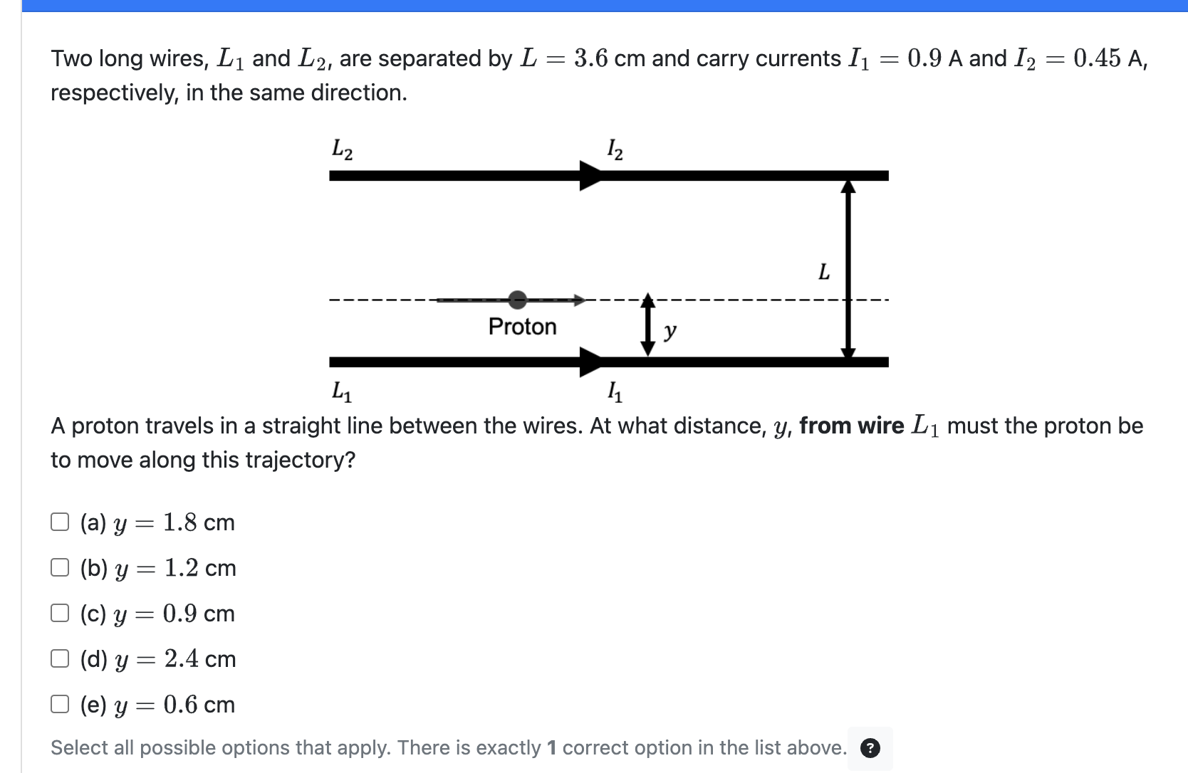 3.6 cm and carry currents /1 = 0.9 A and I2 =
