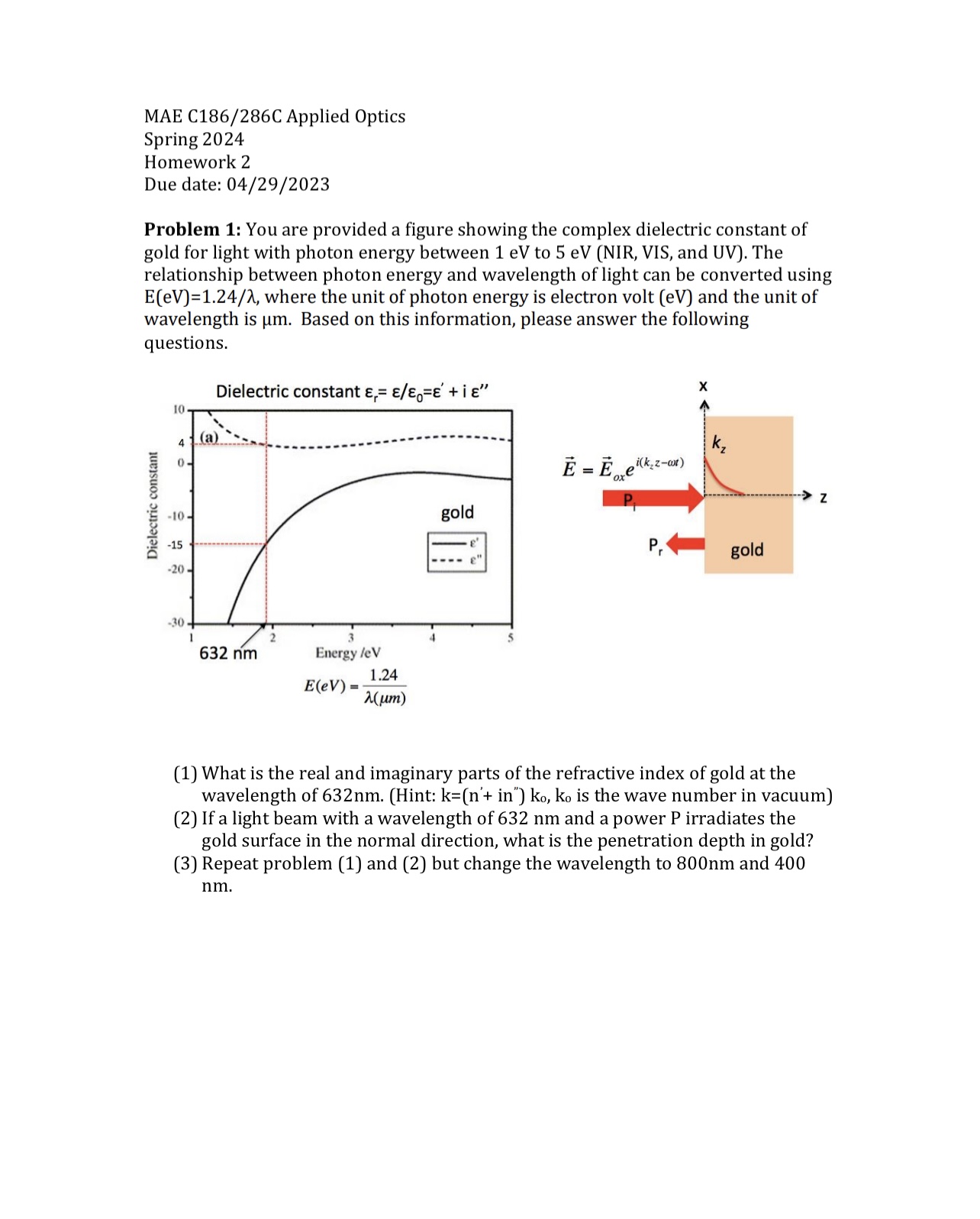 MAE C186/286C Applied Optics Spring 2024 Homework 2 Due date: 04/29/2023
