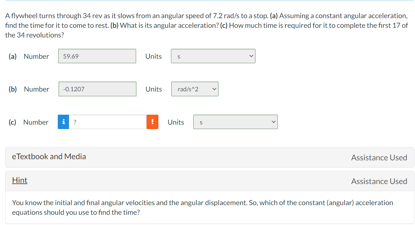 angular acceleration, find the time for it to come to rest. (b)