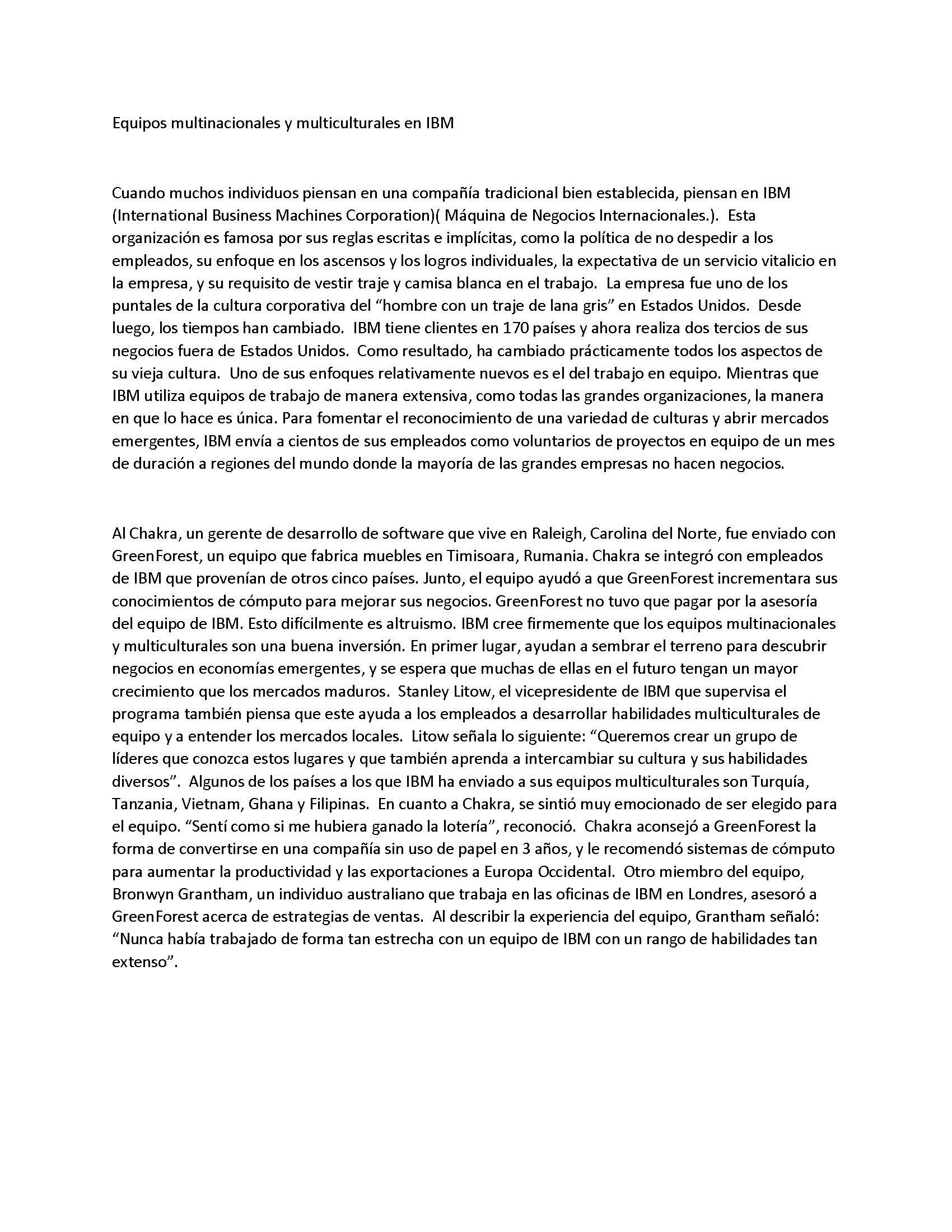 Equipos multinacionales y multiculturales en IBM Cuando muchos individuos piensan en una