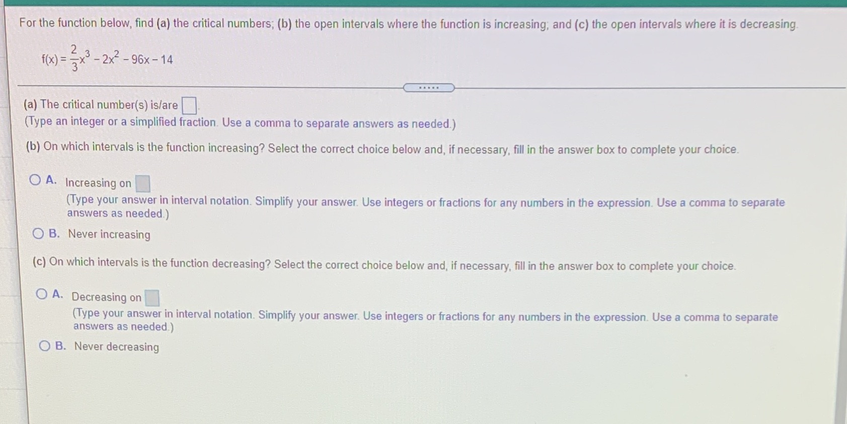  For the function below, find (a) the critical numbers; (b) the