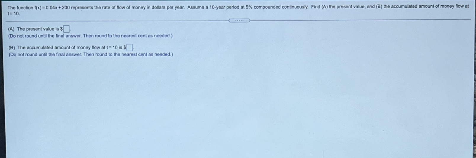  The function f(x) = 0.04x + 200 represents the rate of