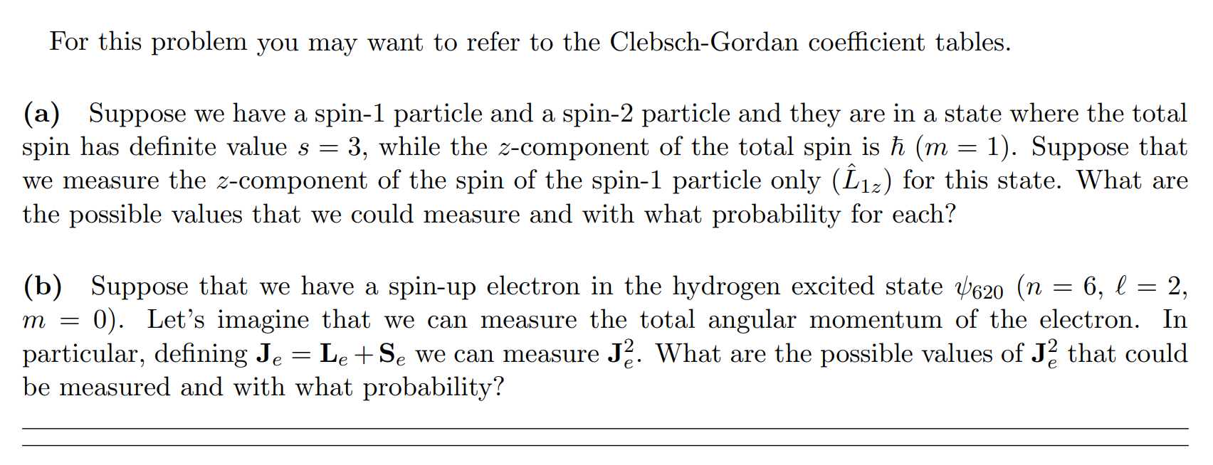 Please help with the following QM question regarding angular momentum; you may