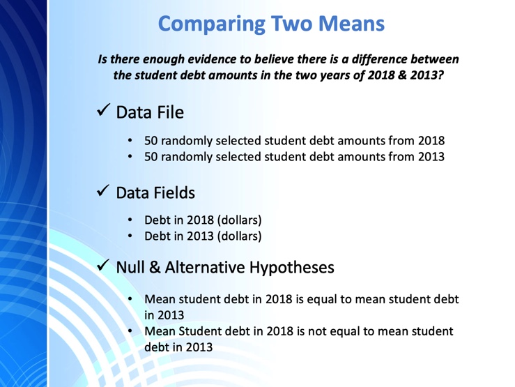 from the output: The variances Observations 50 50 for student debt for