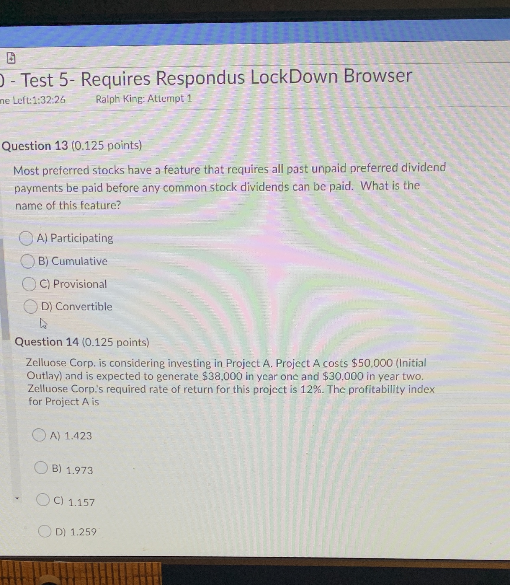 - Test 5- Requires Respondus LockDown Browser he Left:1:32:26 Ralph King: