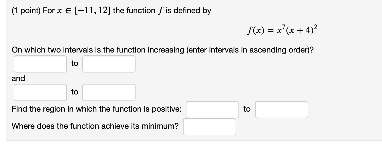  (1 point) For x E [11, 12] the function f is