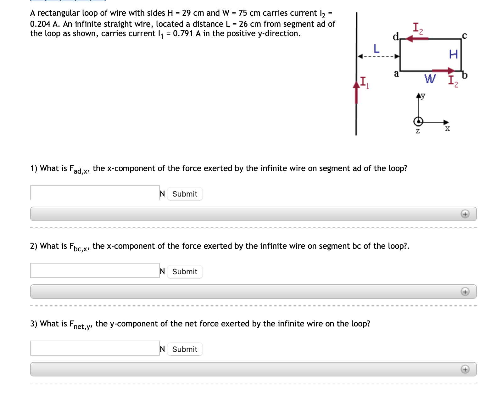  A rectangular loop of wire with sides H = 29 cm