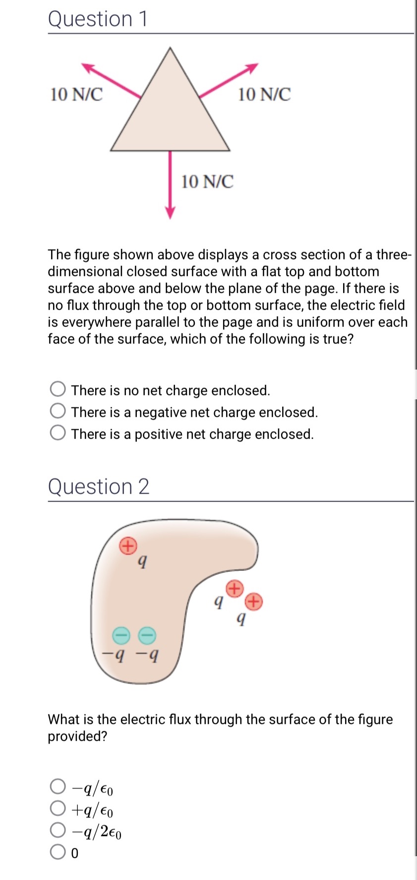 Please answer all questions Question 1 10 N/C 10 N/C 10 N/C