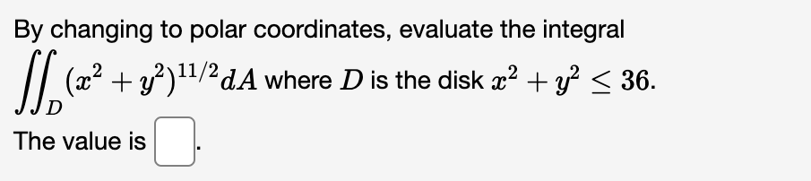 R is the region R 9 g $2 + y2 s 49-
