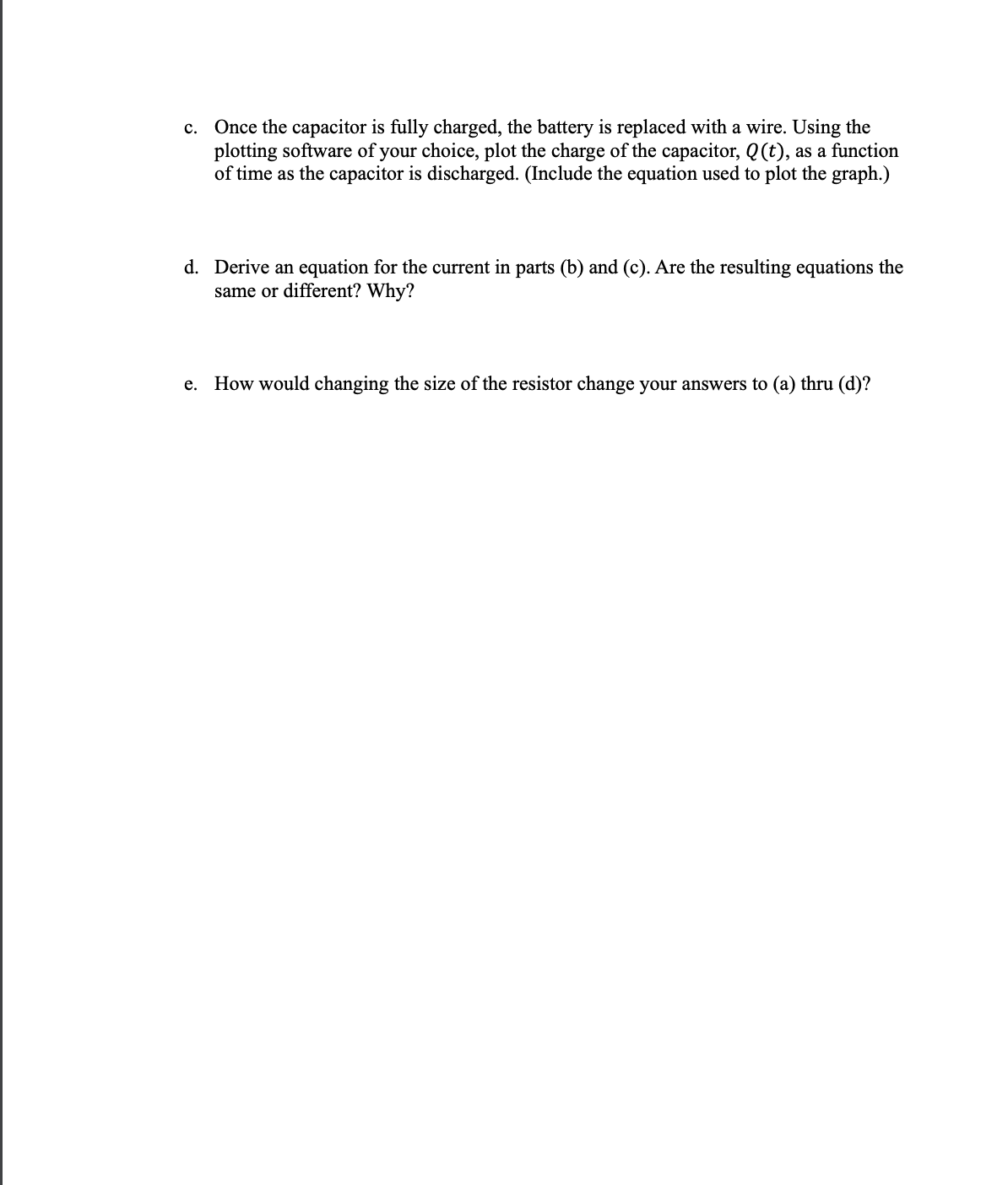 each circuit component. Component Image Name Schematic Symbol Description of Function +