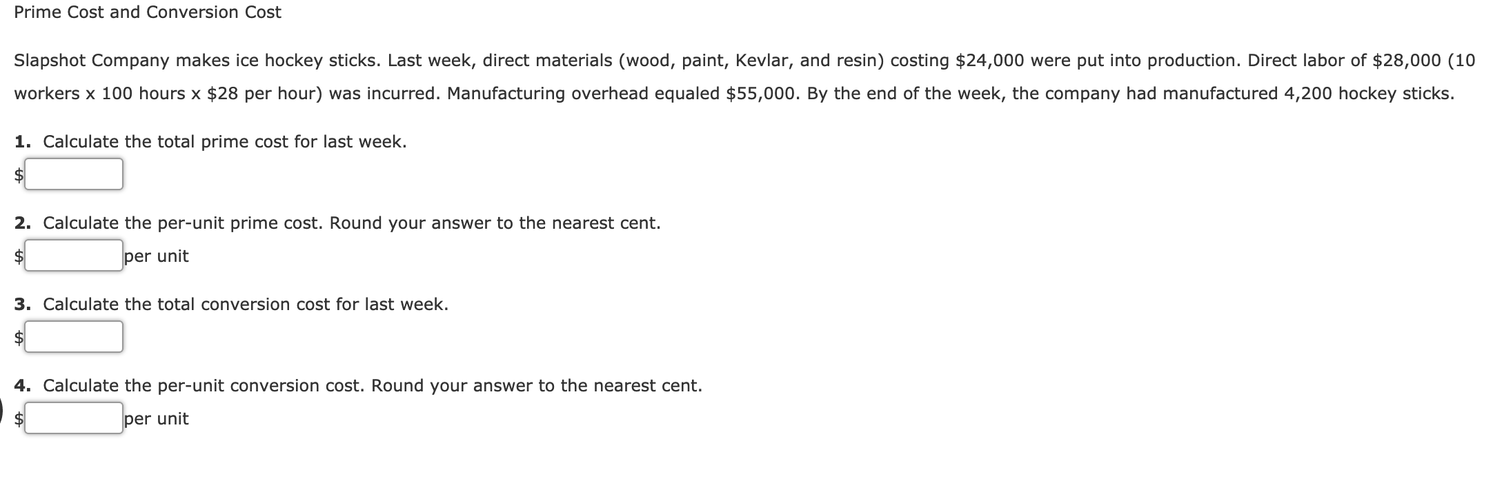 week, direct materials (wood, paint, Kevlar, and resin) costing $24,000 were put