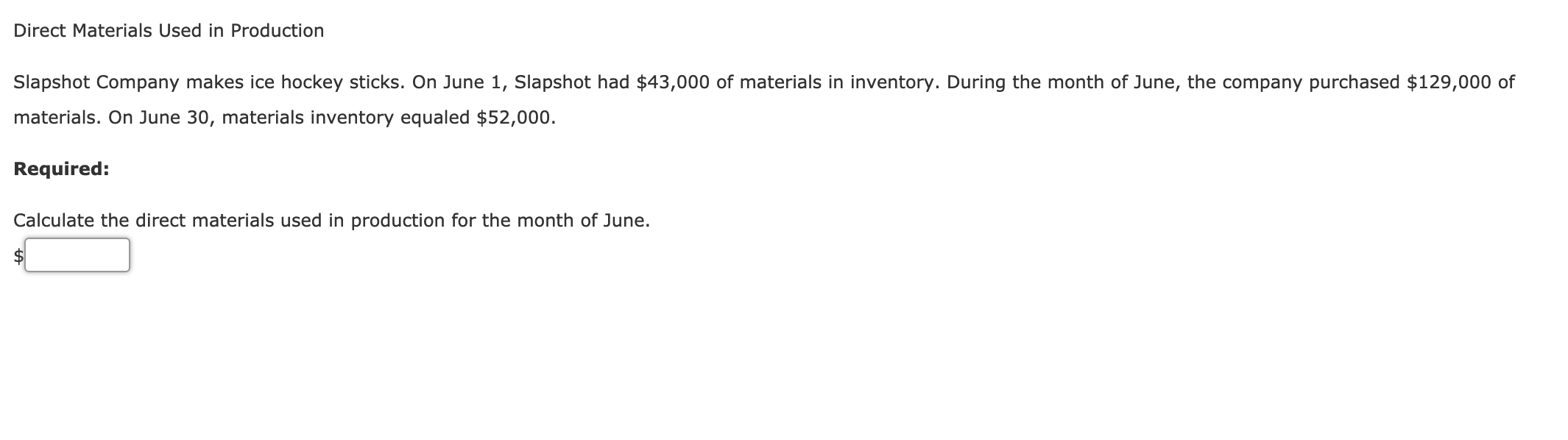 $28 per hour) was incurred. Manufacturing overhead equaled $55,000. By the end
