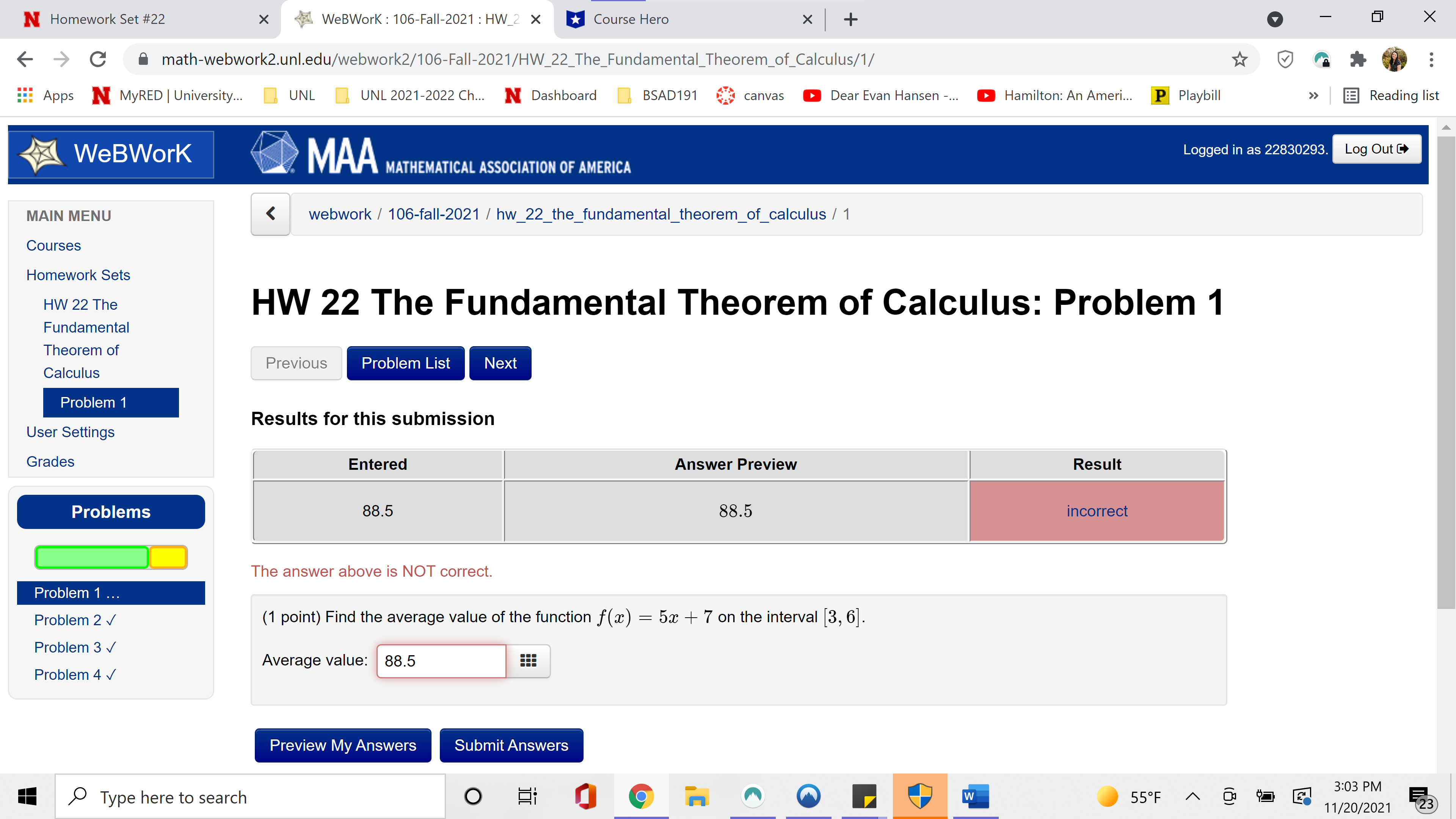 Course Hero X + X math-webwork2.unl.edu/webwork2/106-Fall-2021/HW_22_The_Fundamental_Theorem_of_Calculus/1/ Apps N MyRED | University... UNL