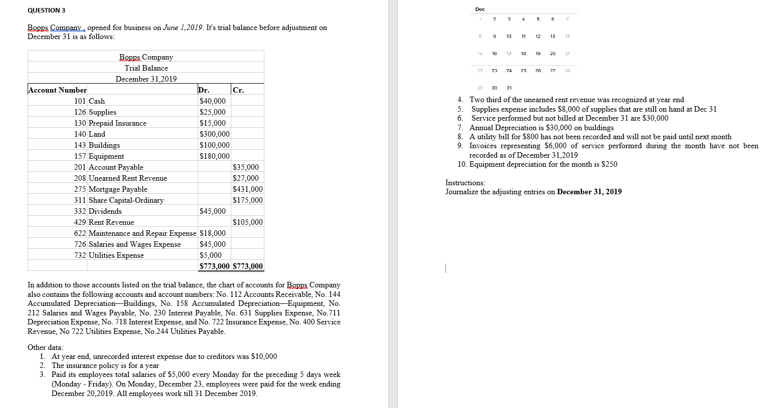 Please fill the information: QUESTION 3 Dec 2 5 7 Bopps Company